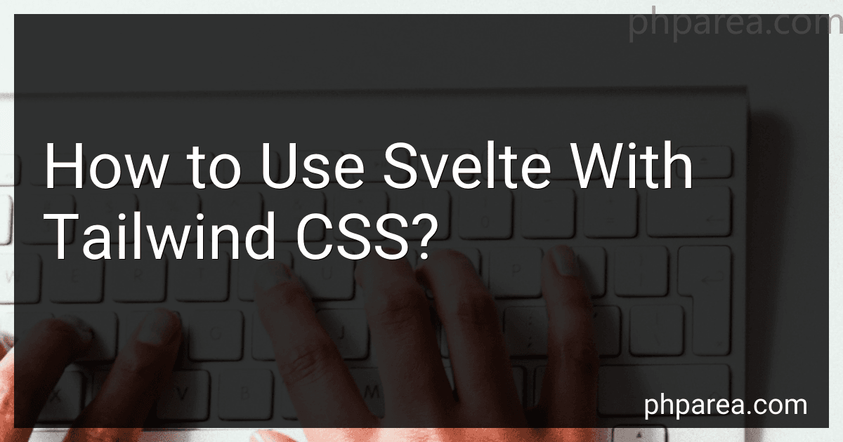 How to Use Svelte With Tailwind CSS? image