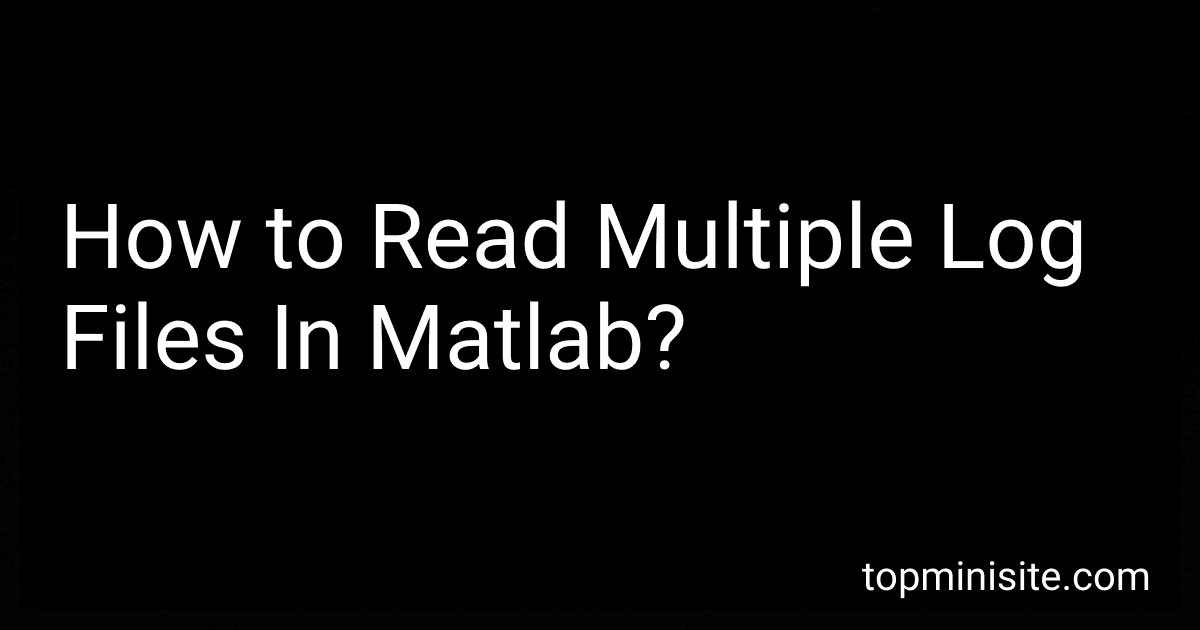 How to Read Multiple Log Files In Matlab? image
