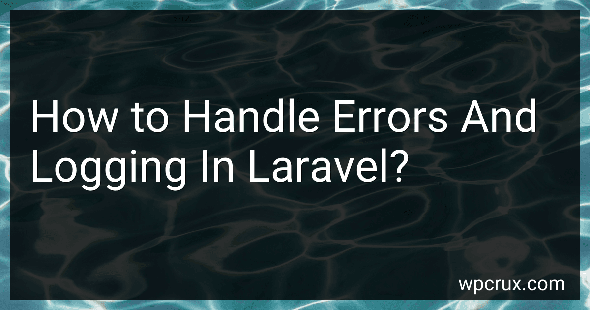 How to Handle Errors And Logging In Laravel? image