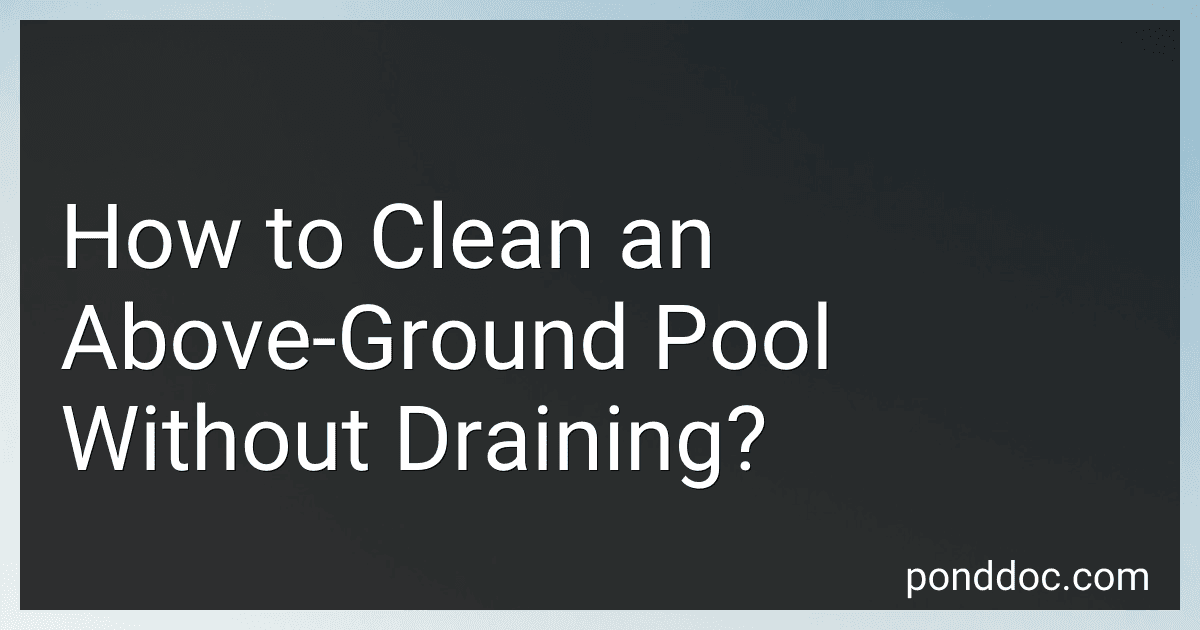 How to Clean an Above-Ground Pool Without Draining? image