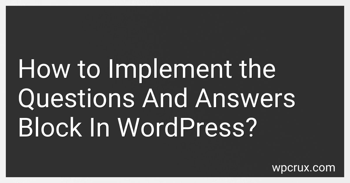 How to Implement the Questions And Answers Block In WordPress? image