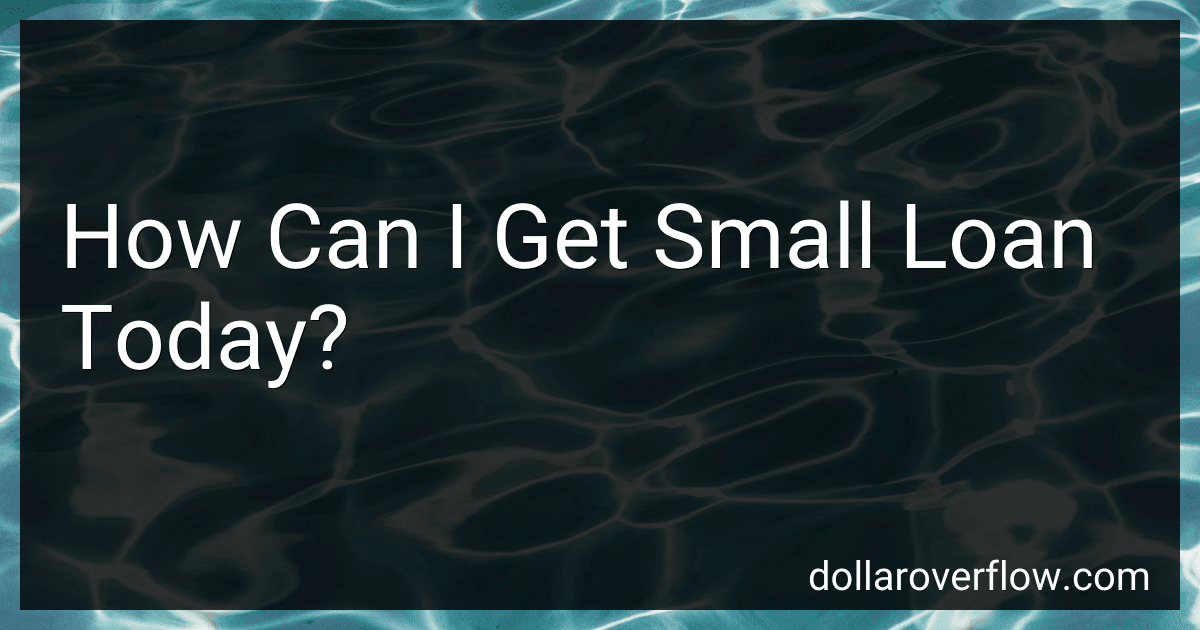 How Can I Get Small Loan Today? image