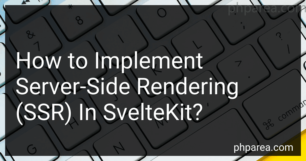 How to Implement Server-Side Rendering (SSR) In SvelteKit? image