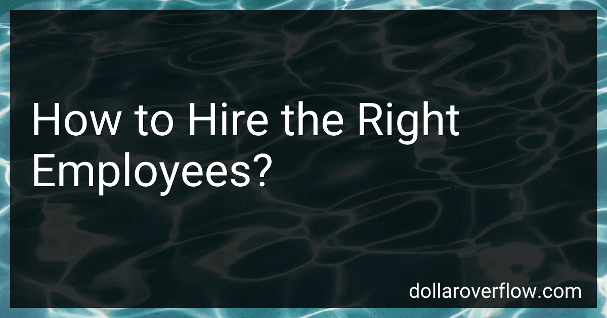 How to Hire the Right Employees? image
