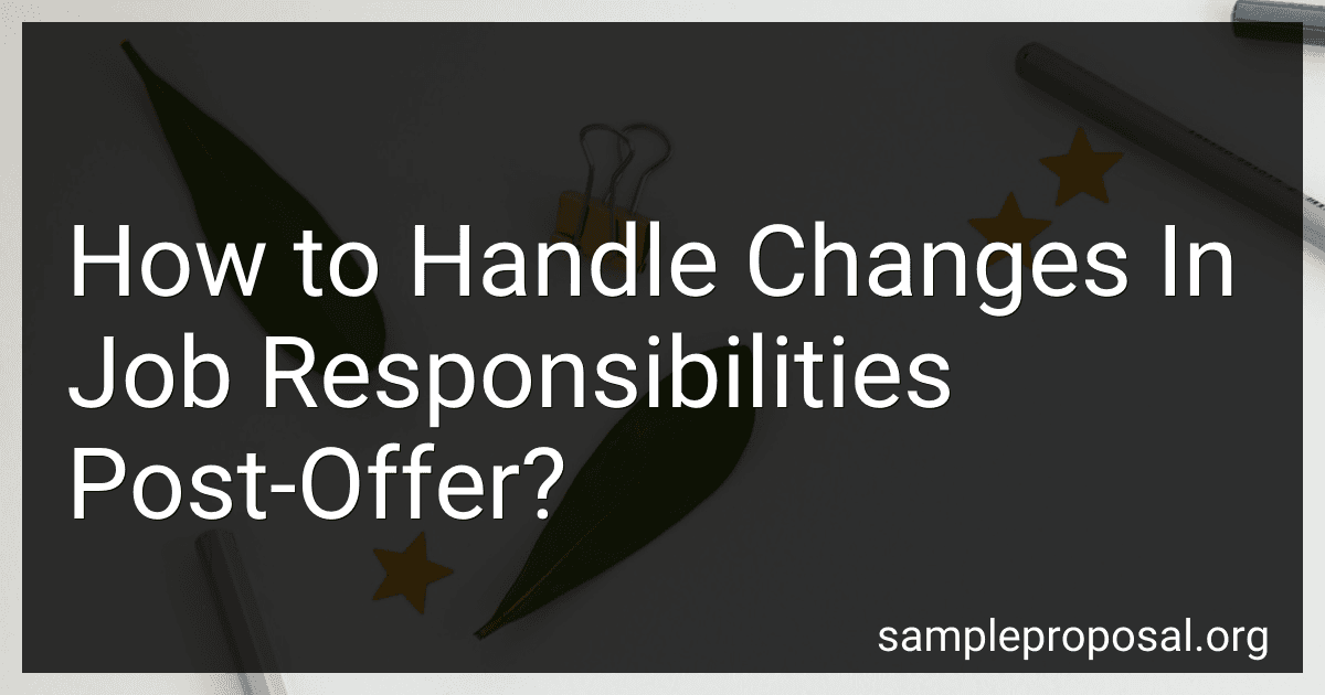 How to Handle Changes In Job Responsibilities Post-Offer? image