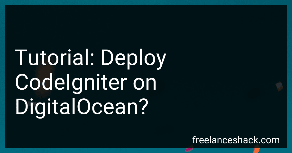 Tutorial: Deploy CodeIgniter on DigitalOcean? preview