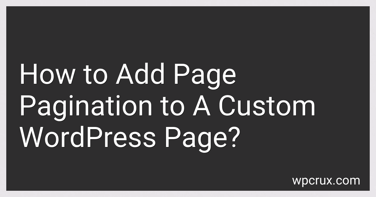 How to Add Page Pagination to A Custom WordPress Page? image