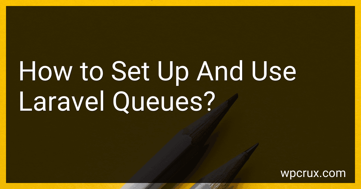 How to Set Up And Use Laravel Queues? image