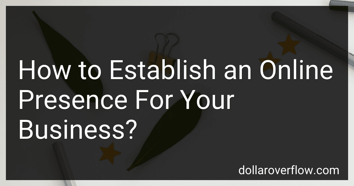 How to Establish an Online Presence For Your Business? image