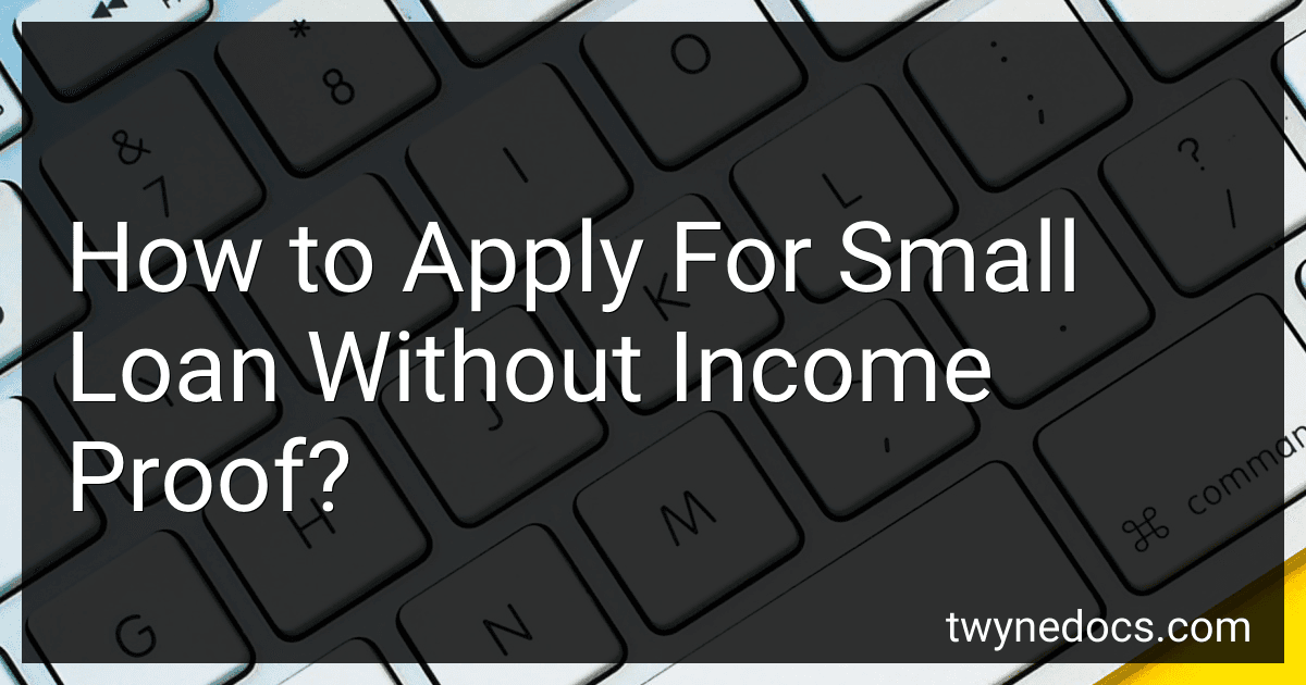 How to Apply For Small Loan Without Income Proof? image