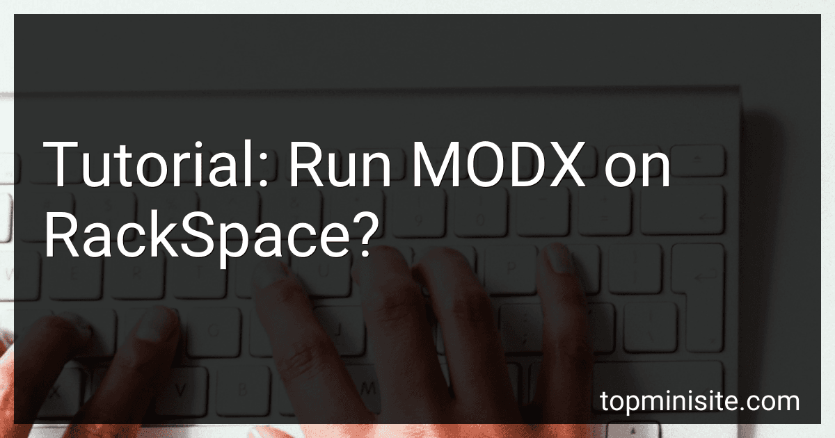 Tutorial: Run MODX on RackSpace? image