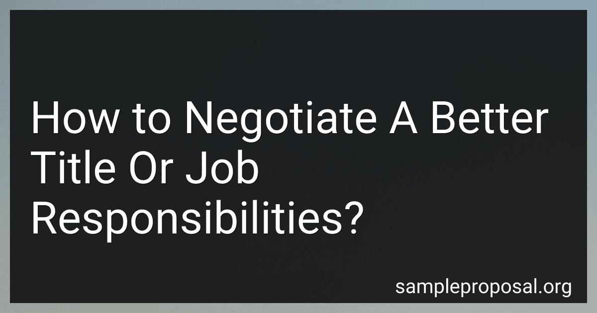 How to Negotiate A Better Title Or Job Responsibilities? image