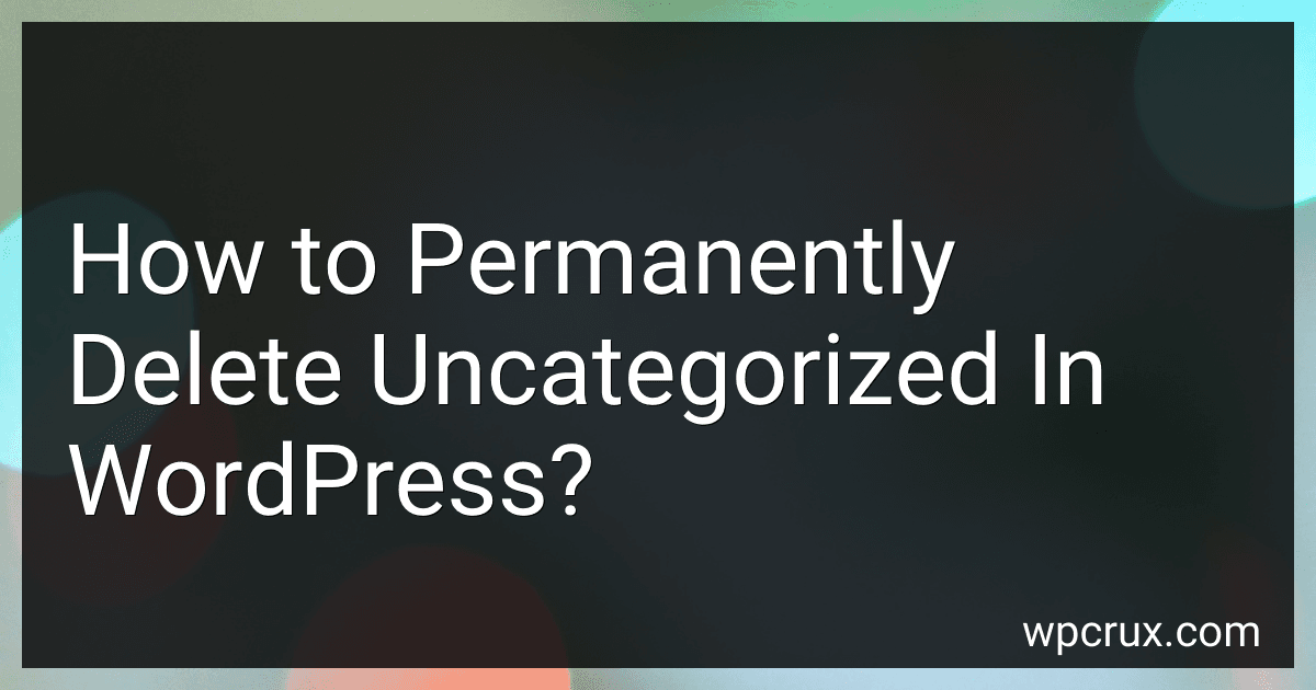 How to Permanently Delete Uncategorized In WordPress? image