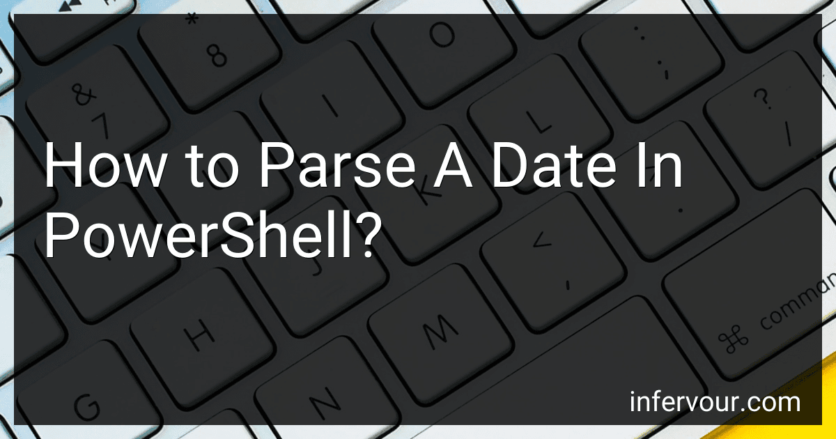 How to Parse A Date In PowerShell? image