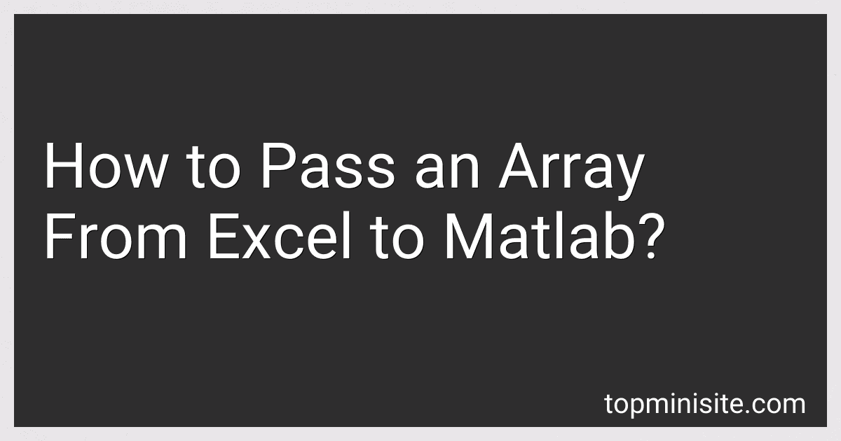 How to Pass an Array From Excel to Matlab? image