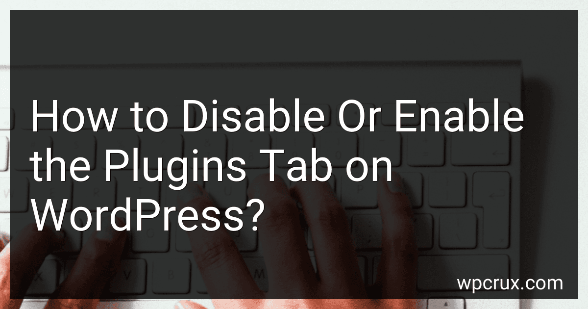 How to Disable Or Enable the Plugins Tab on WordPress? image
