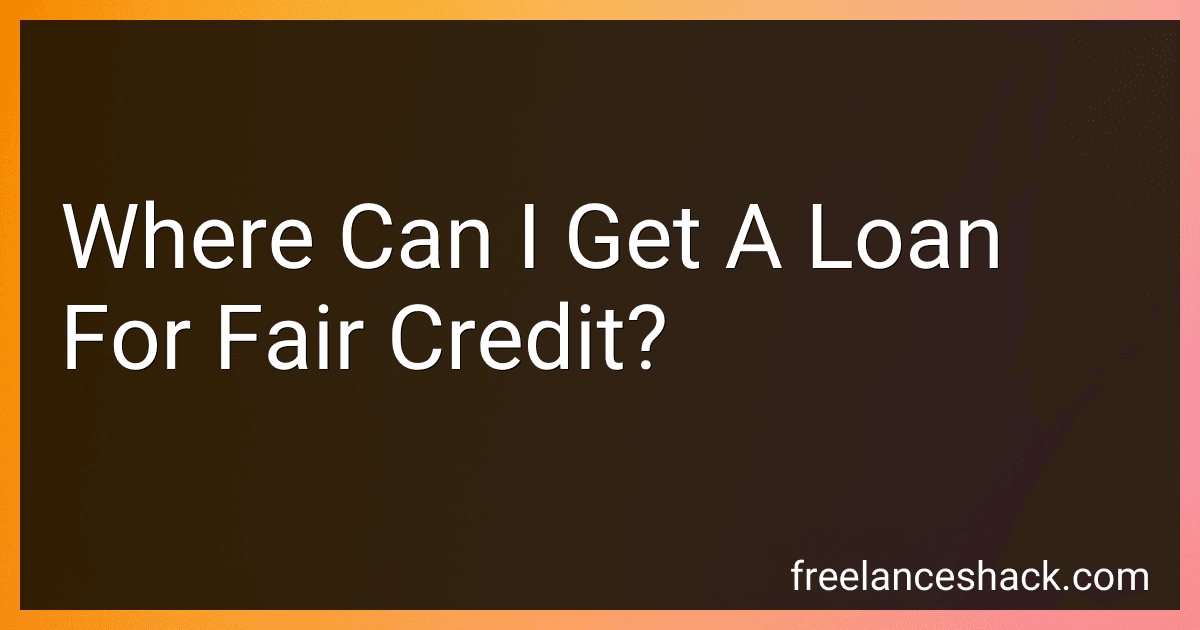 Where Can I Get A Loan For Fair Credit? image