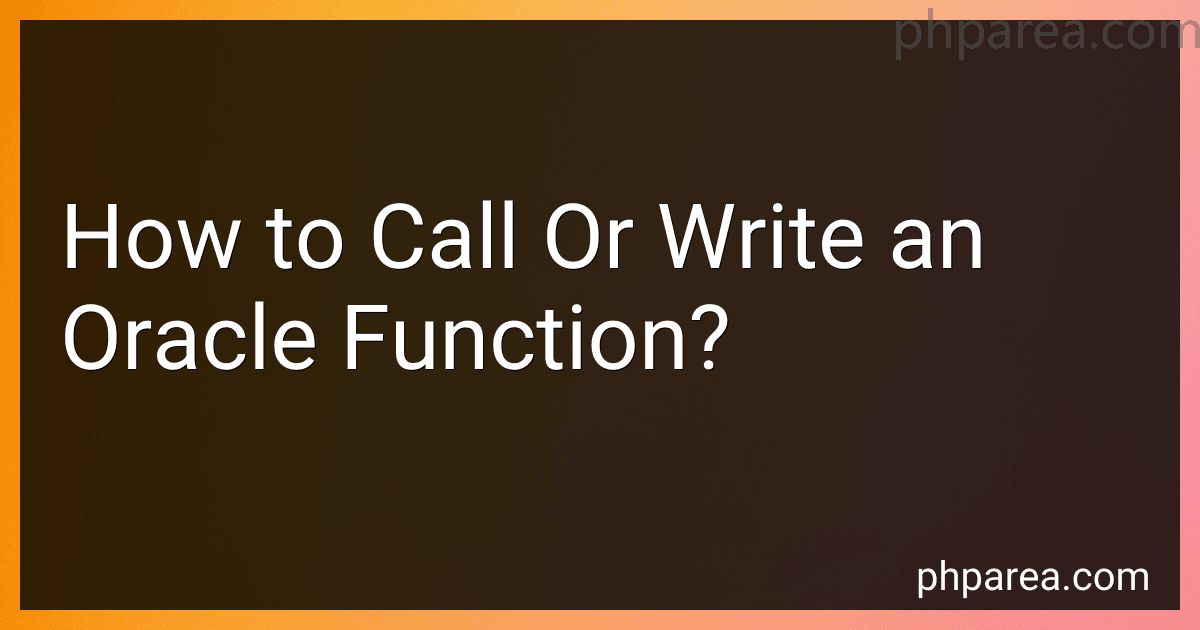 How to Call Or Write an Oracle Function? image