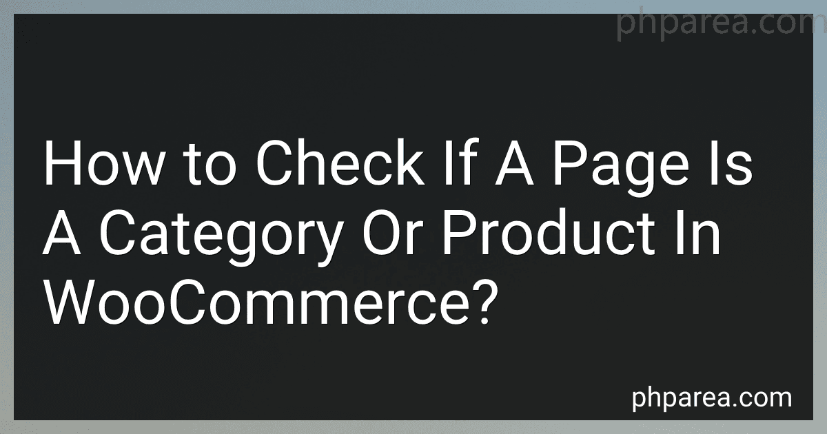 How to Check If A Page Is A Category Or Product In WooCommerce? image