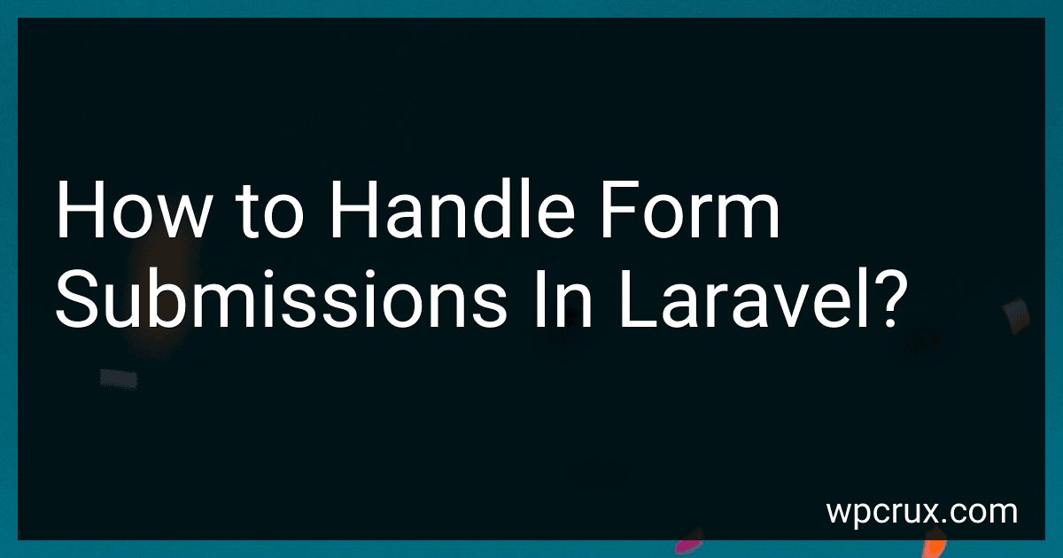 How to Handle Form Submissions In Laravel? image