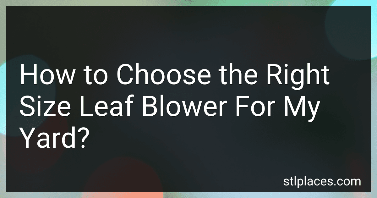 How to Choose the Right Size Leaf Blower For My Yard? preview
