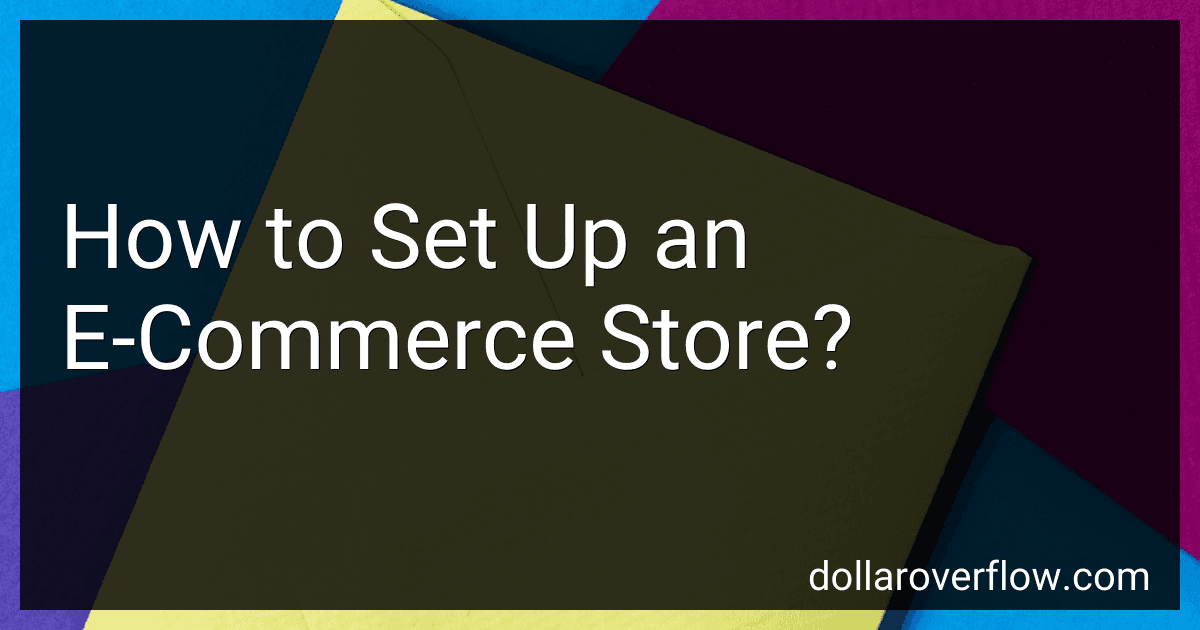 How to Set Up an E-Commerce Store? image