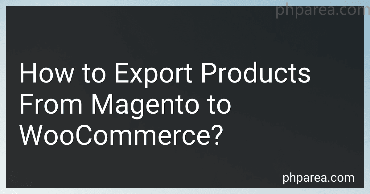 How to Export Products From Magento to WooCommerce? image