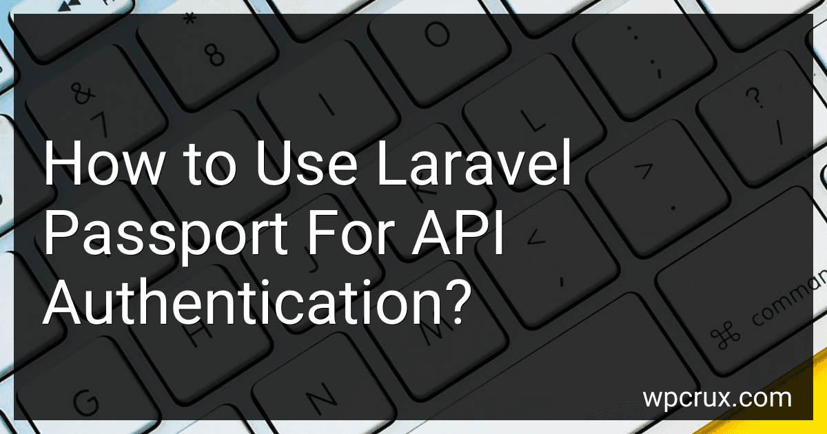 How to Use Laravel Passport For API Authentication? image