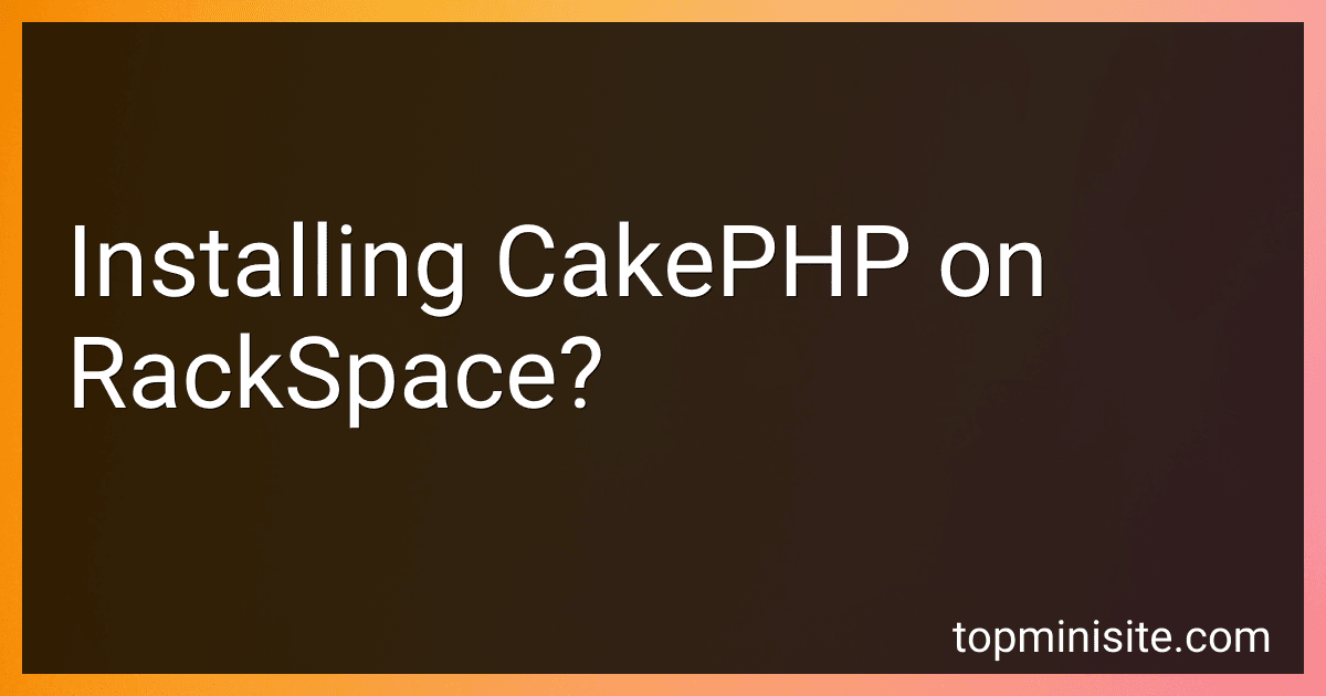 Installing CakePHP on RackSpace? image