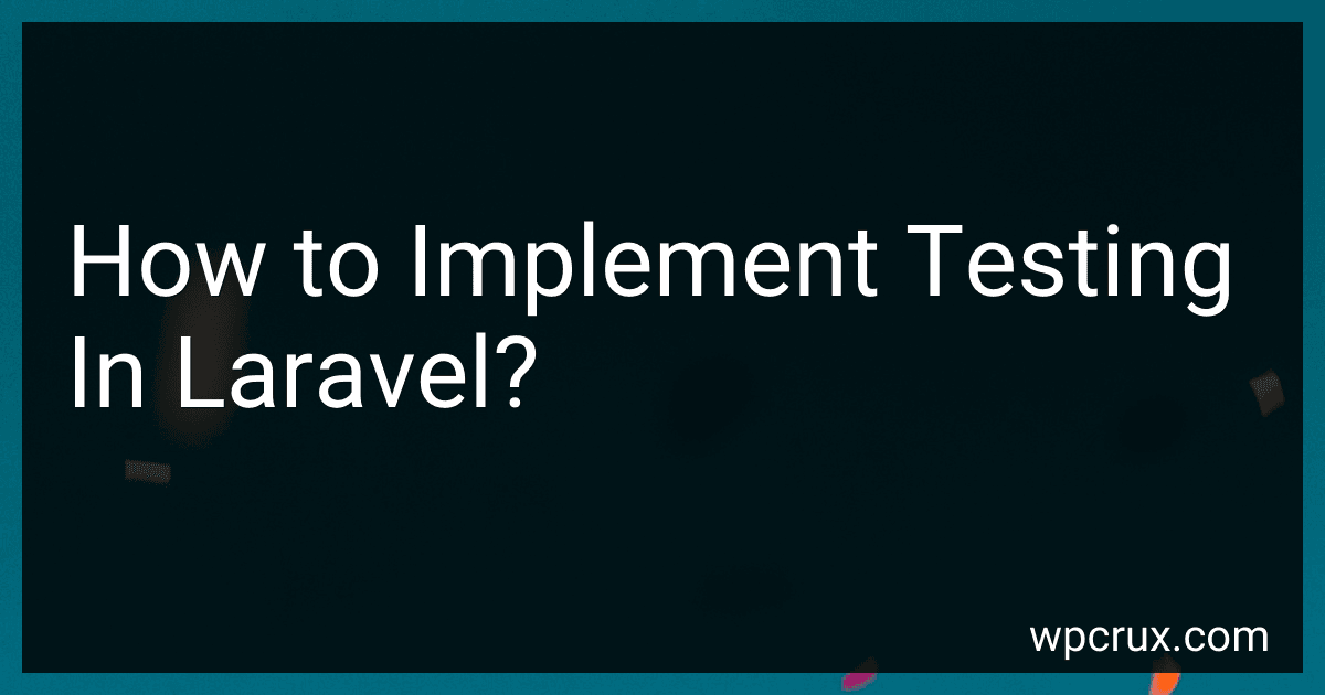 How to Implement Testing In Laravel? image