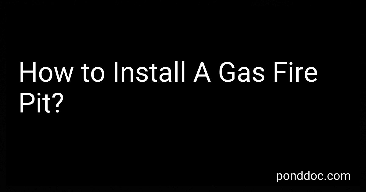 How to Install A Gas Fire Pit? image