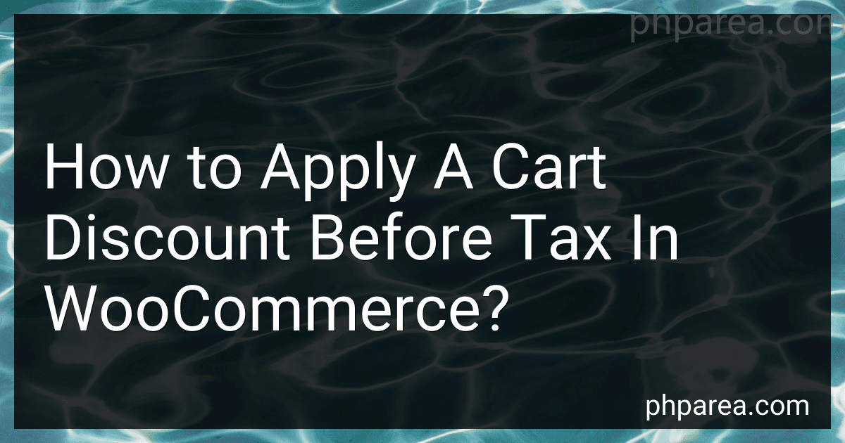 How to Apply A Cart Discount Before Tax In WooCommerce? image