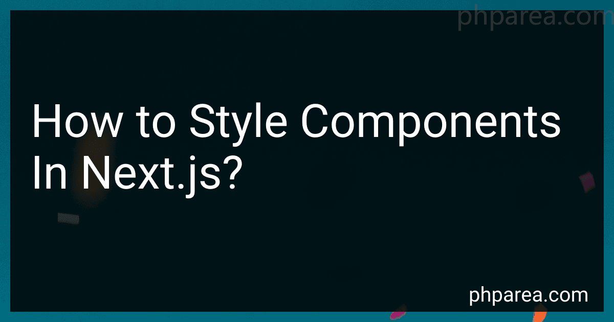 How to Style Components In Next.js? image