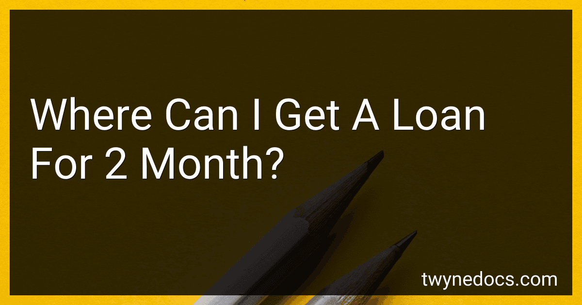 Where Can I Get A Loan For 2 Month? image