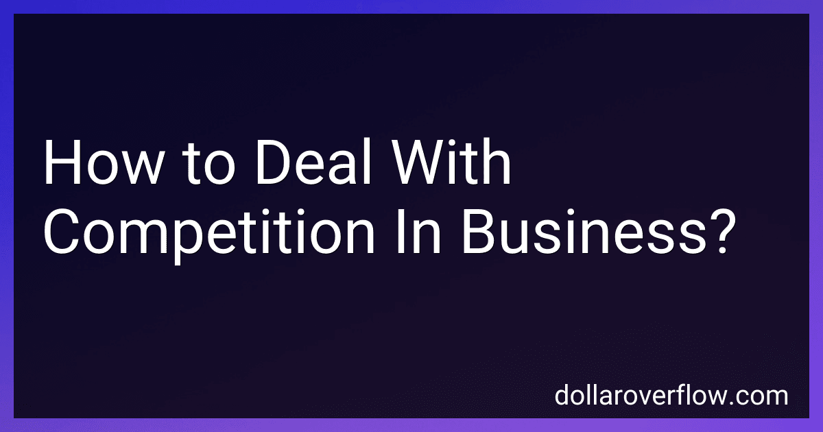 How to Deal With Competition In Business? image