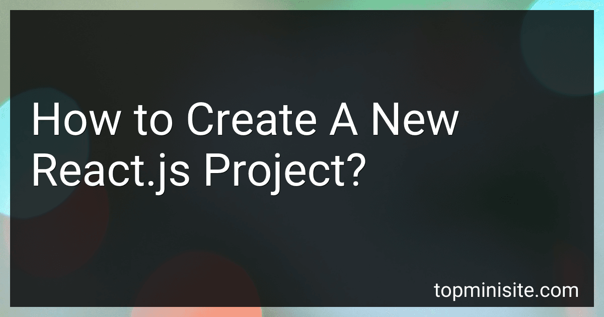 How to Create A New React.js Project? image