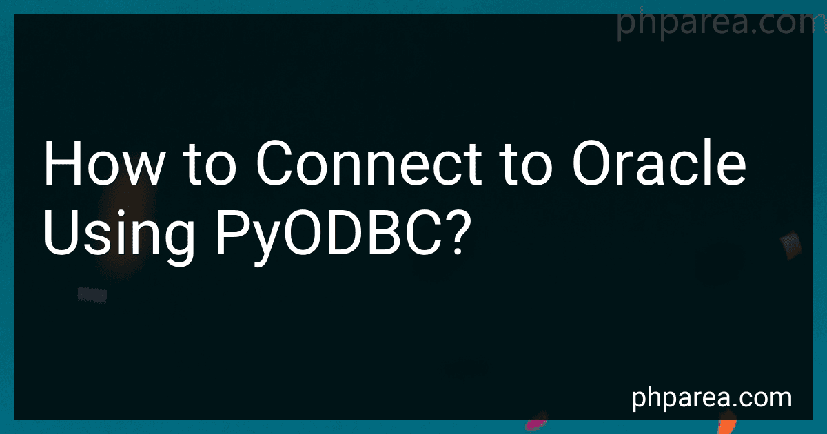 How to Connect to Oracle Using PyODBC? image