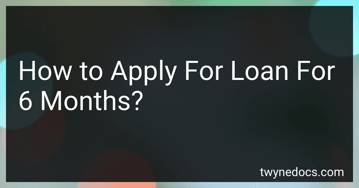How to Apply For Loan For 6 Months? image