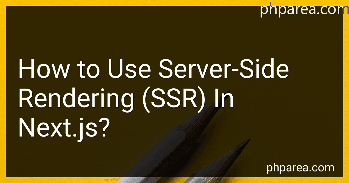 How to Use Server-Side Rendering (SSR) In Next.js? image