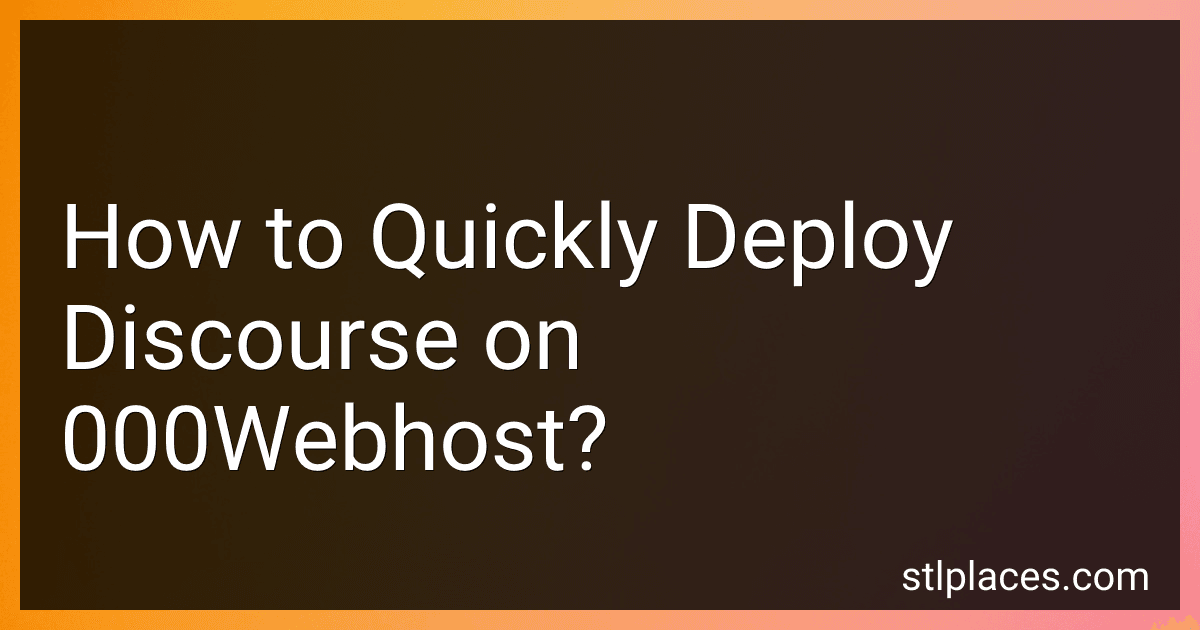 How to Quickly Deploy Discourse on 000Webhost? image