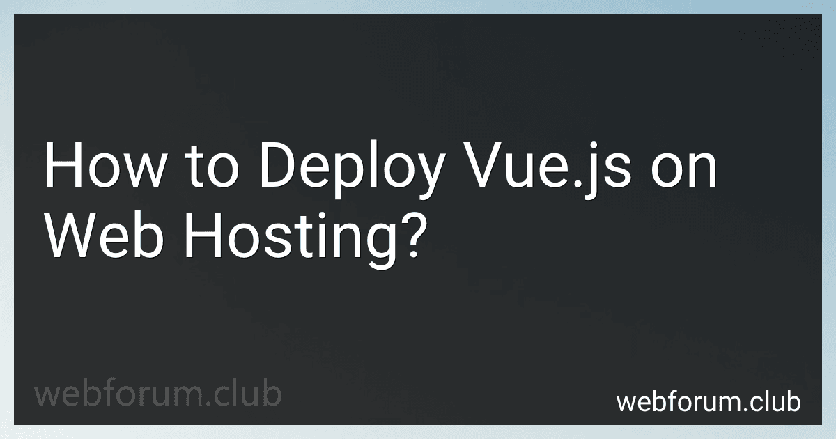 How to Deploy Vue.js on Web Hosting? image