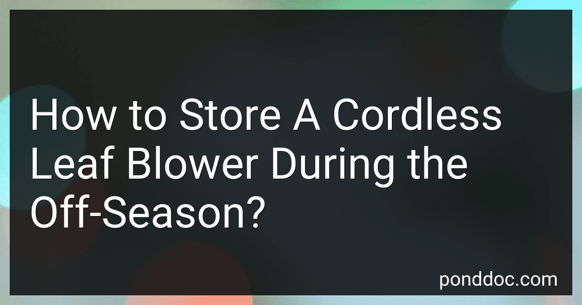 How to Store A Cordless Leaf Blower During the Off-Season? image