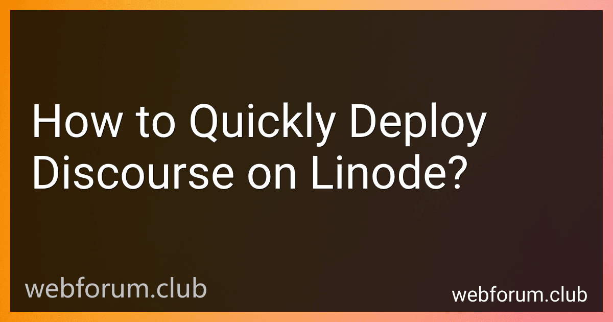 How to Quickly Deploy Discourse on Linode? preview