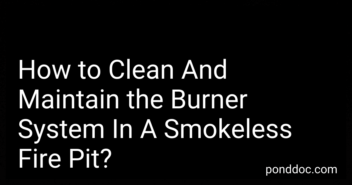 How to Clean And Maintain the Burner System In A Smokeless Fire Pit? image
