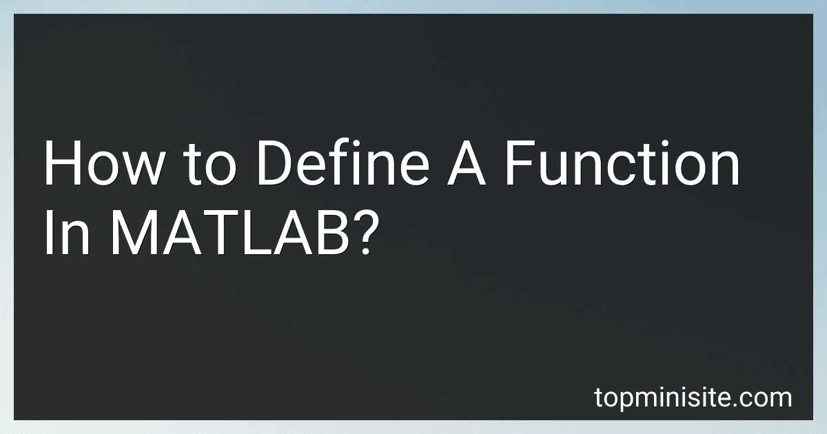 How to Define A Function In MATLAB? image