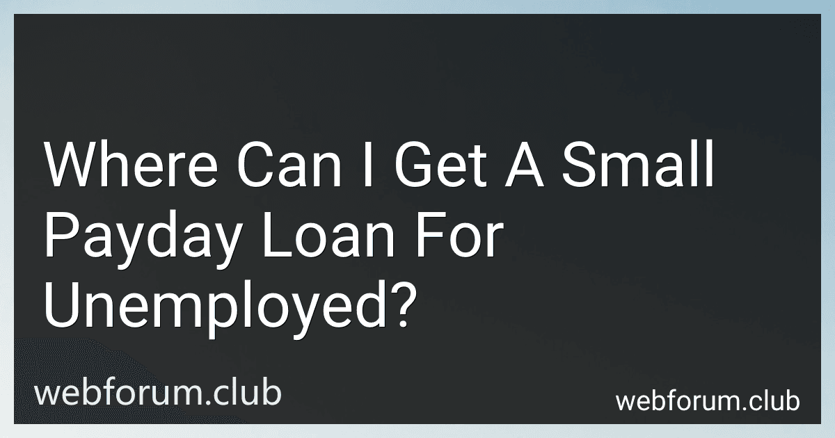 Where Can I Get A Small Payday Loan For Unemployed? image