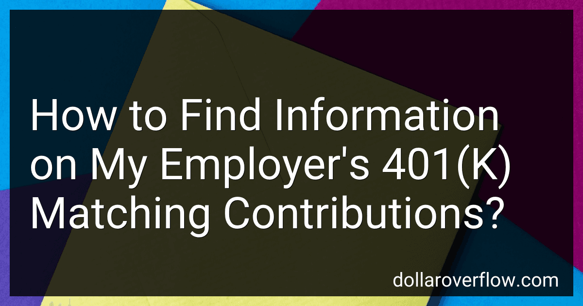 How to Find Information on My Employer's 401(K) Matching Contributions? image