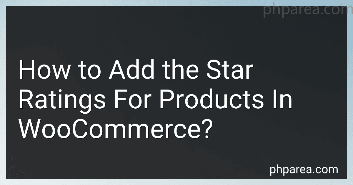 How to Add the Star Ratings For Products In WooCommerce? image