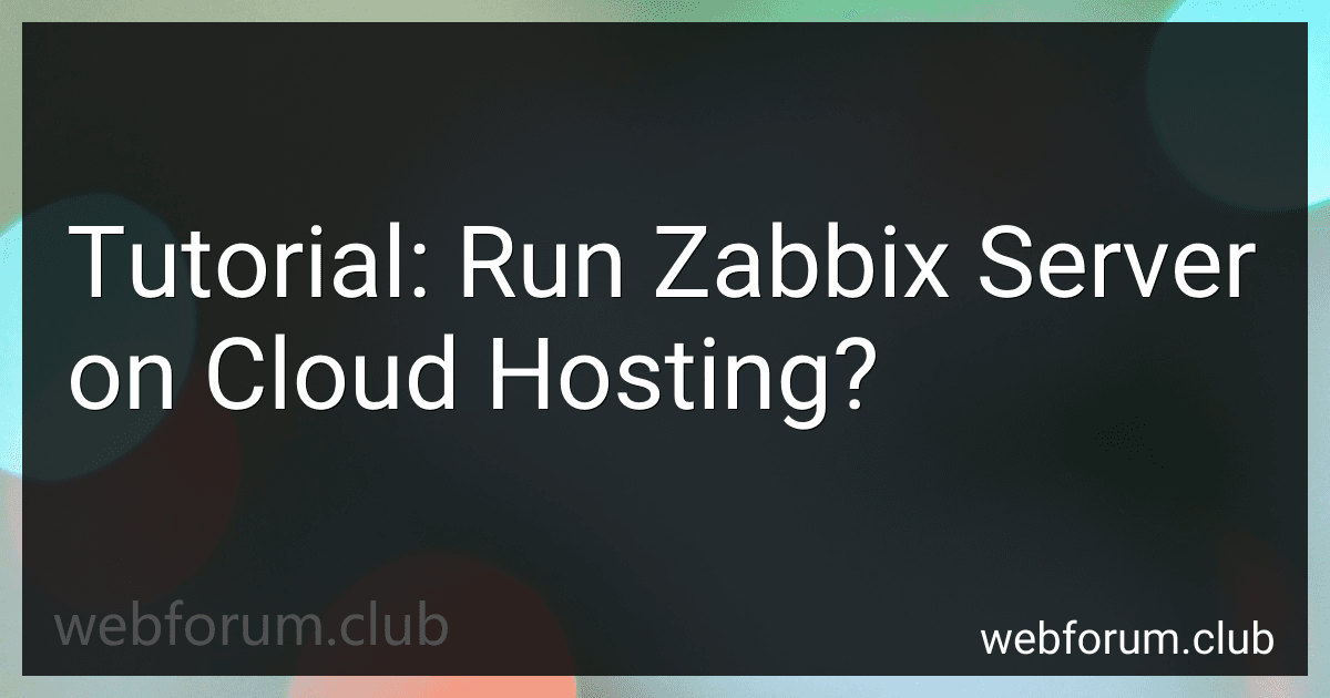 Tutorial: Run Zabbix Server on Cloud Hosting? image