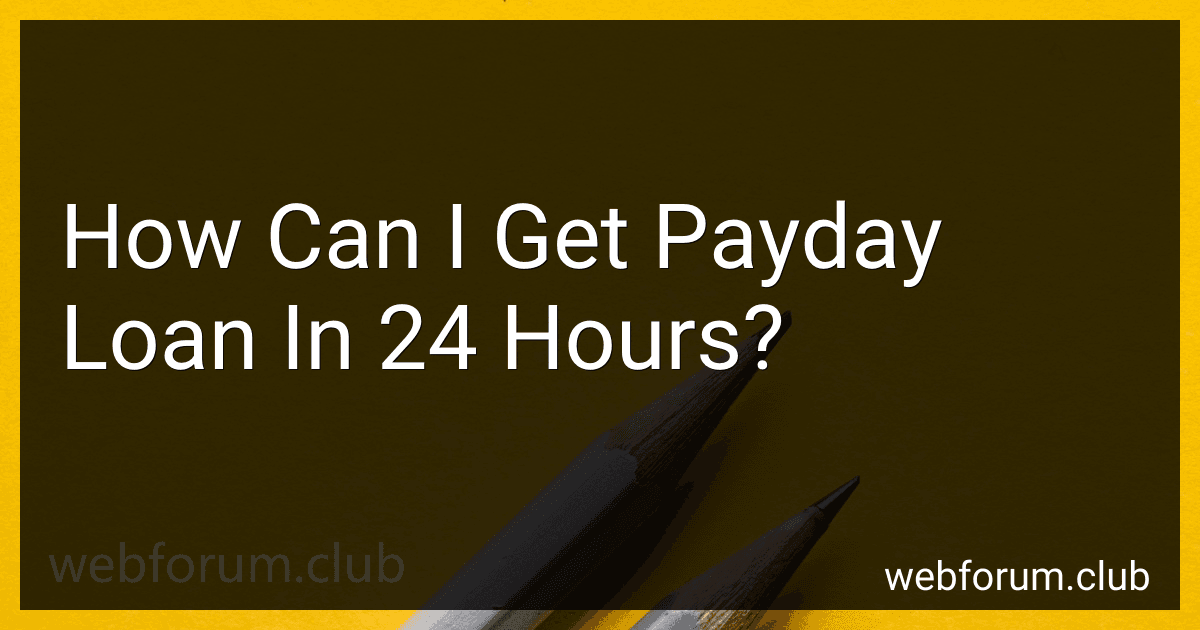How Can I Get Payday Loan In 24 Hours? preview